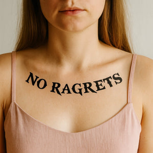 Intentional misspelling "NO RAGRETS" 1 - Temporalis