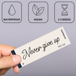 Never Give Up temporary tattoo, script lettering - 3 | Temporalis