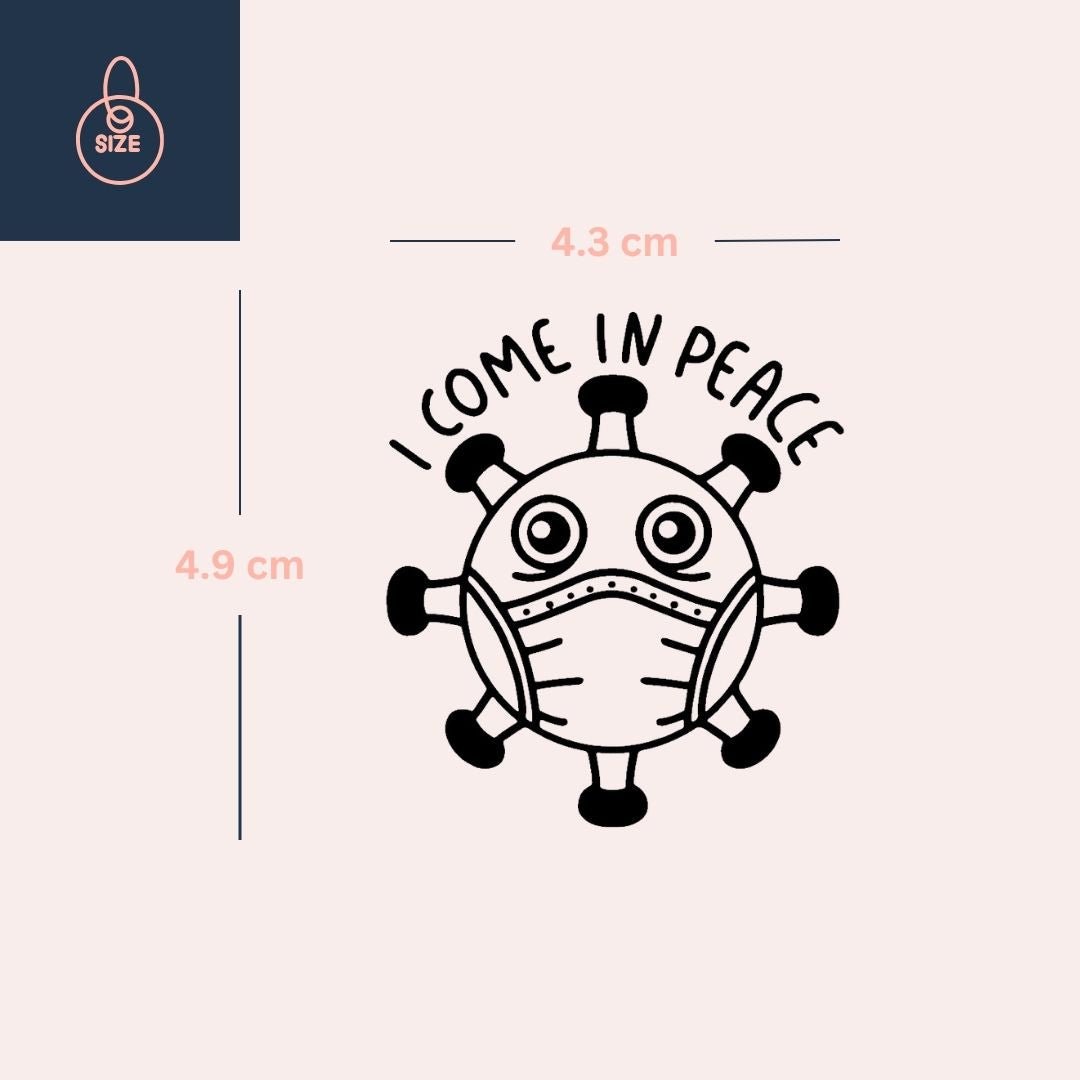 Masked virus temporary tattoo, cartoon style, 'I COME IN PEACE' 3 - Temporalis