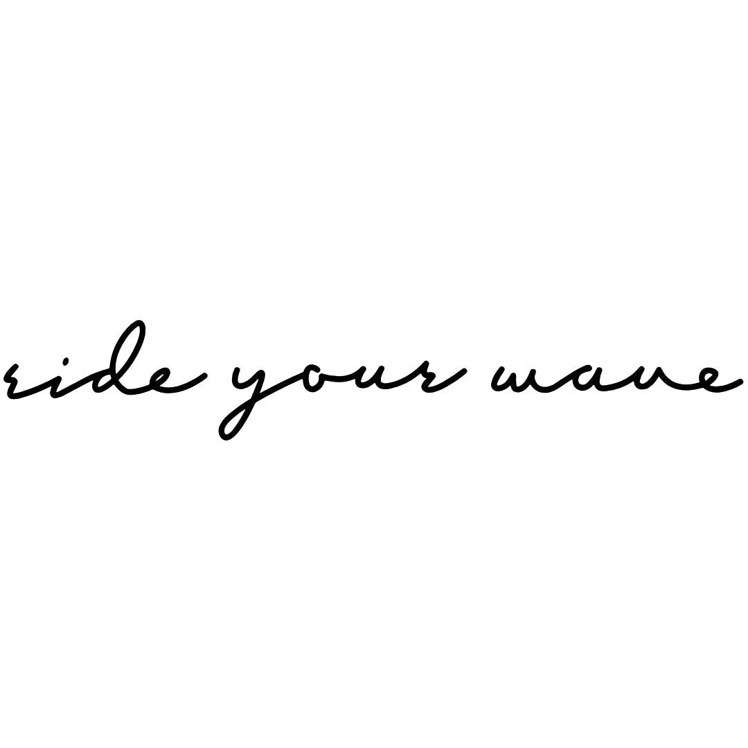 "ride your wave" writing 2 - Temporalis