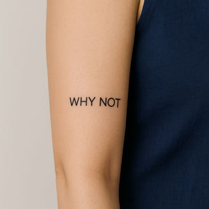 WHY NOT temporary tattoo – modern lettering - 1 | Temporalis